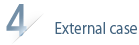 External case